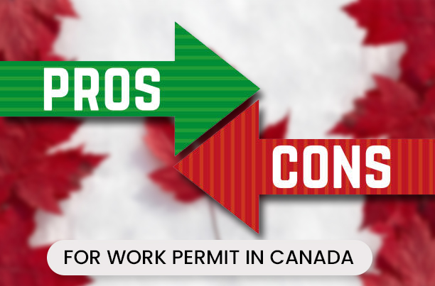 Pros and cons of a Canadian work permit