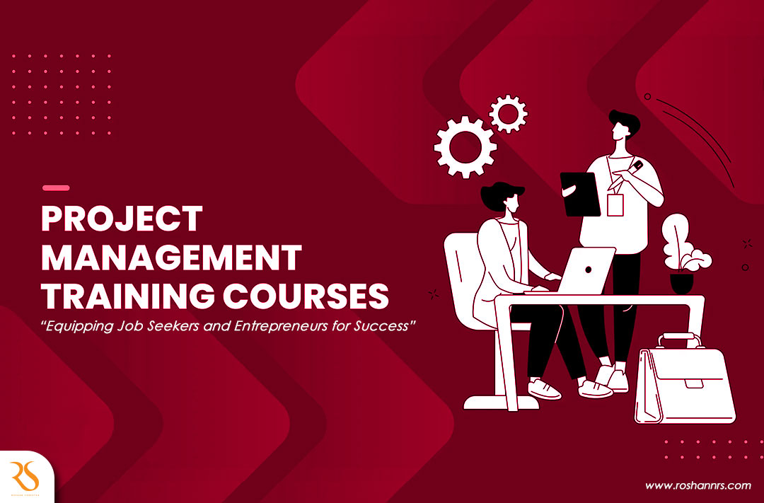 Project Management Training for Equipping Job Seekers and Entrepreneurs for Success