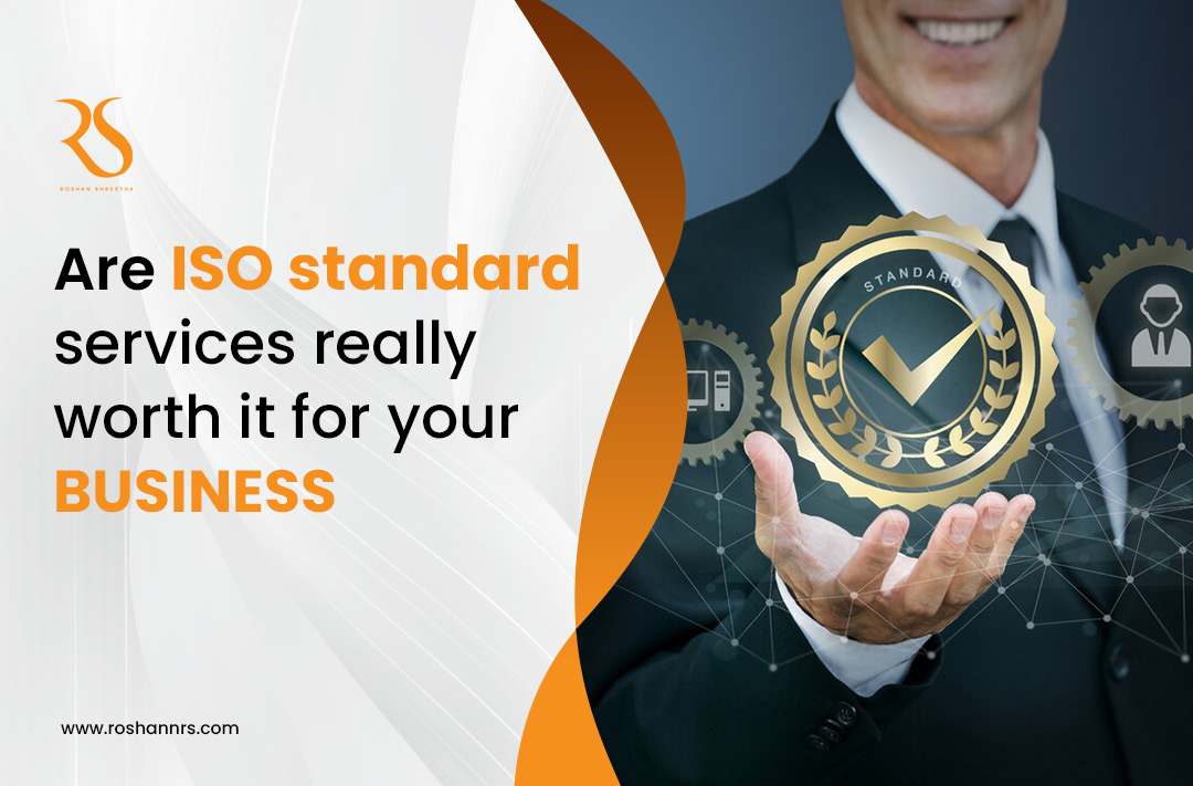 Are ISO Standard Services Worth It For Your Business?