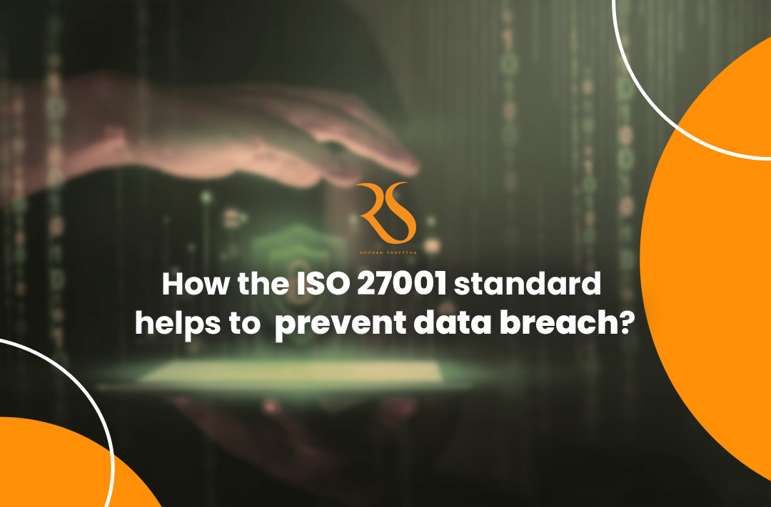 How the ISO 27001 standard helps to prevent data breach?